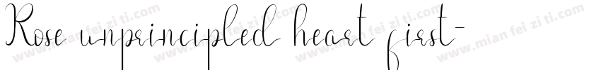 Rose unprincipled heart first字体转换